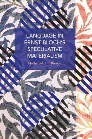 Language in Ernst Bloch's Speculative Materialism image number 0