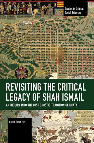 Revisiting the Critical Legacy of Shah Ismail image number 0