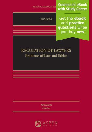 Regulation of Lawyers: Problems of Law and Ethics [Connected eBook with Study Center] image number 0