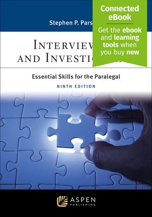 Interviewing and Investigating: Essential Skills for the Paralegal [Connected Ebook] image number 0
