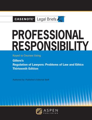 Professional Responsibility, Keyed to Gillers's image number 0