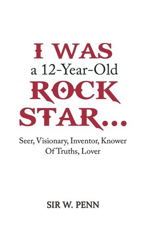 I Was a 12-Year-Old Rock Star... image number 0