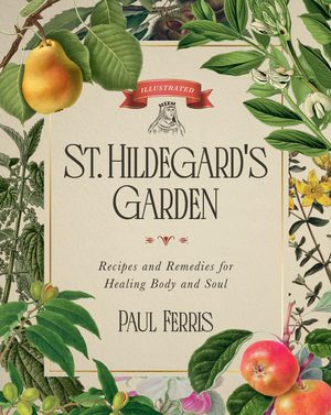 Illustrated Herbarium of Hildegarde de Bingen image number 0