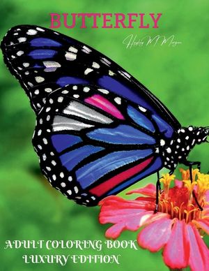 Butterfly Adult Coloring Book Luxury Edition: An Adult Coloring Book with Beautiful Butterflies Mantra Craft Coloring Book 36 Premium Butterfly Desing image number 0