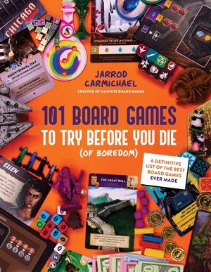 101 Board Games to Play Before You Die (of Boredom): The Most Definitive Board Games Ever Made image number 0