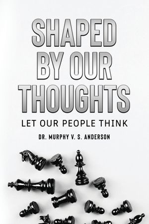 Shaped by Our Thoughts: Let Our People Think image number 0