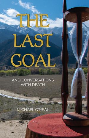 The Last Goal: And Conversations with Death image number 0