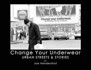 Change Your Underwear: Urban Streets & Stories image number 0