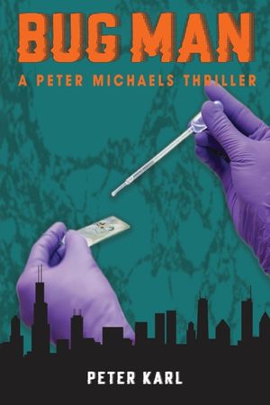 Bug Man: A Peter Michaels Thriller image number 0