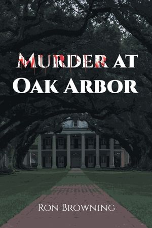 Murder At Oak Arbor image number 0