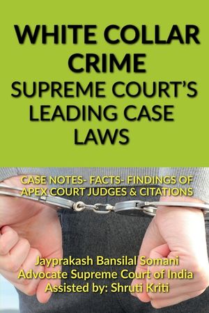 White Collar Crime- Supreme Court's Leading Case Laws image number 0