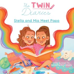 The Twin Diaries - Stella and Mia Meet Papa image number 0