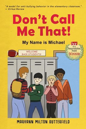 Don't Call Me That!: My Name is Michael image number 0