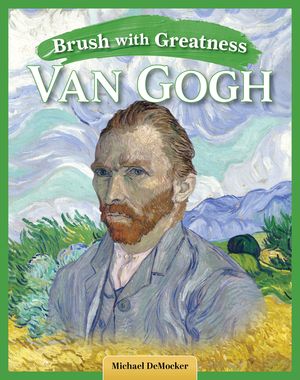 Brush with Greatness: Vincent Van Gogh image number 0