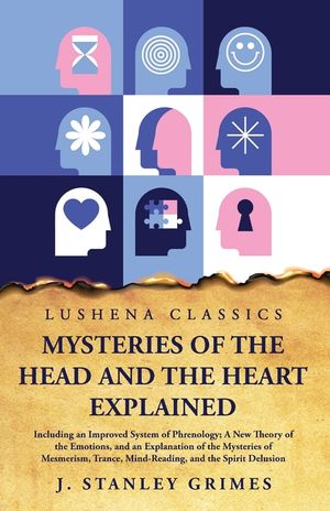 Mysteries of the Head and the Heart Explained image number 0