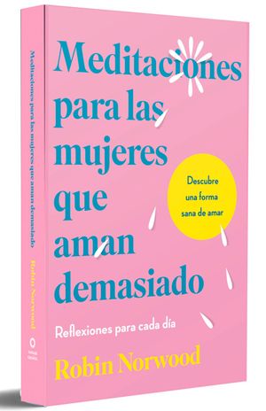 Meditaciones Para Mujeres Que Aman Demasiado image number 0