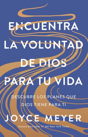 Encuentra La Voluntad de Dios Para Tu Vida: Descubre Los Planes Que Dios Tiene Para Ti / Finding God's Will for Your Life image number 0