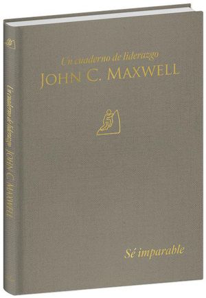 Eres Imparable: Un Cuaderno de Liderazgo -J. C. Maxwell / Unstoppable You: A Leadership Journal image number 0