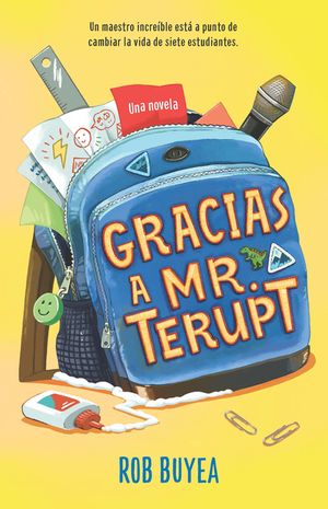 Gracias a Mr. Terupt / Because of Mr. Terupt image number 0