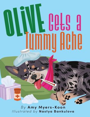 Olive Gets a Tummy Ache image number 0