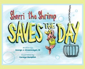 Sherri the Shrimp Saves the Day image number 0