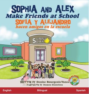 Sophia and Alex Make Friends at School: Sofia y Alejandro hacen amigos en la escuela image number 0
