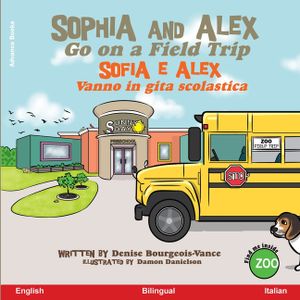 Sophia and Alex Go on a Field Trip: Sofia e Alex Vanno in gita scolastica image number 0