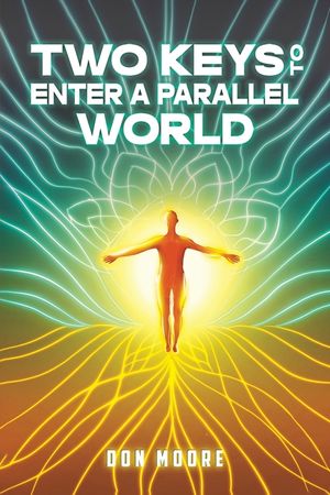 Two Keys to Enter a Parallel World image number 0