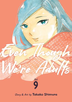 Even Though We're Adults Vol. 9 image number 0