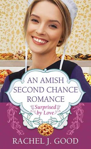 An Amish Second Chance Romance: Surprised by Love image number 0