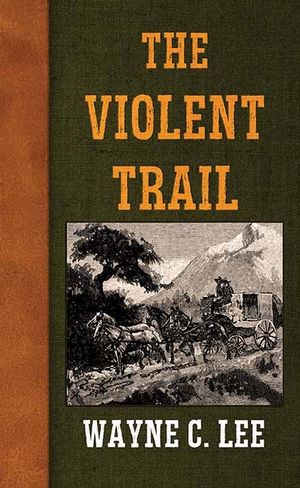 The Violent Trail image number 0