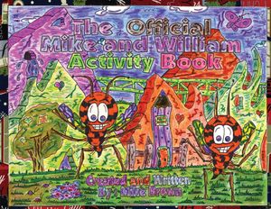 The Official Mike and William Activity Book image number 0