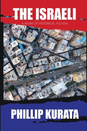 The Israeli: A Work of Historical Fiction image number 0