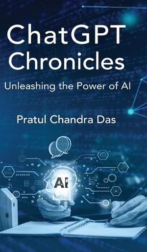 ChatGPT Chronicles: Unleashing the Power of AI image number 0