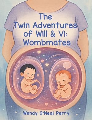 The Twin Adventures of Will & Vi: Wombmates image number 0