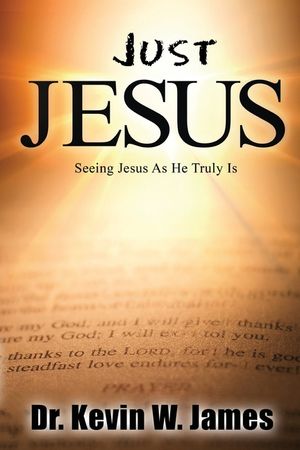 Just Jesus: Seeing Jesus As He Truly Is image number 0