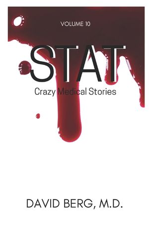 Stat: Crazy Medical Stories: Volume 10 image number 0