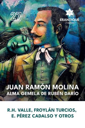 Juan Ram&oacute;n Molina: alma gemela de Rub&eacute;n Dar&iacute;o image number 0