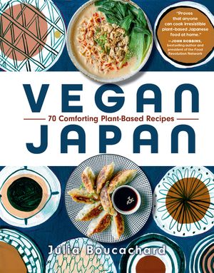 Vegan Japan: 70 Plant-Based Recipes image number 0
