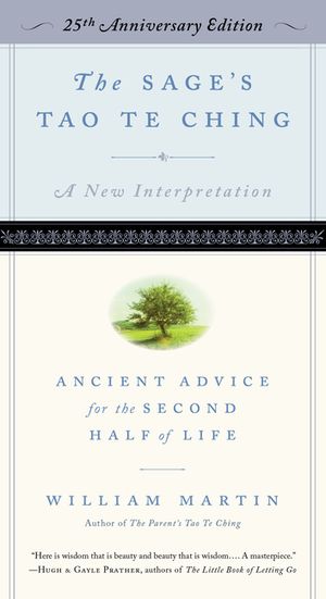 The Sage's Tao Te Ching: Ancient Advice for the Second Half of Life--25th Anniversary Edition image number 0