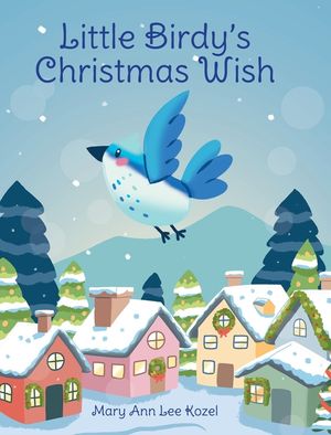 Little Birdy's Christmas Wish image number 0