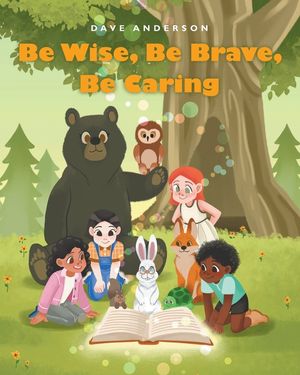Be Wise, Be Brave, Be Caring image number 0