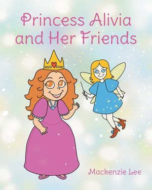 Princess Alivia and Her Friends image number 0