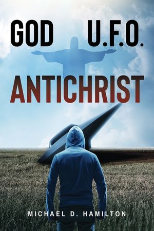 God; U.F.O.; Antichrist image number 0