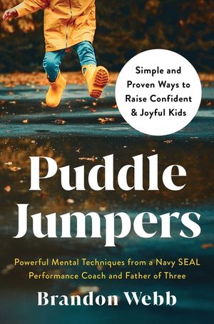Puddle Jumpers: Simple and Proven Ways to Raise Confident & Joyful Kids image number 0