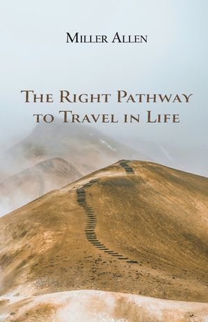The Right Pathway to Travel in Life image number 0