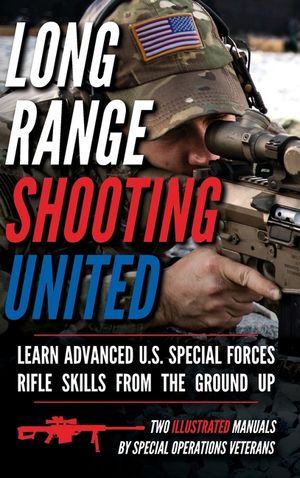 Long Range Shooting United: Two Illustrated Manuals image number 0