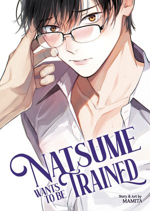 Natsume Wants to Be Trained image number 0