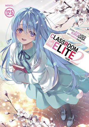 Classroom of the Elite: Year 2 (Light Novel) Vol. 12.5 image number 0