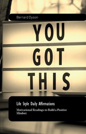 Life Style Daily Affirmations, 30 days of Motivational Readings to Build a Positive Mindset image number 0